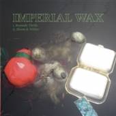 IMPERIAL WAX  - SI BROMIDIC.. /7
