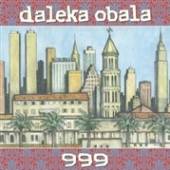 DALEKA OBALA  - VINYL 999 [VINYL]