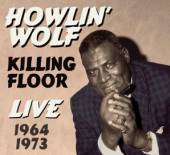 HOWLIN' WOLF  - CD KILLING FLOOR LIVE..