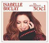 BOULAY ISABELLE  - CD EN ATTENDANT NOEL