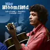 BLOOMFIELD MIKE  - CD LATE AT NIGHT:.. -LIVE-