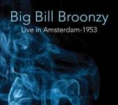 BROONZY BIG BILL  - CD LIVE IN.. -LIVE-