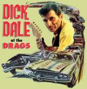 DALE DICK  - CD AT THE DRAGS