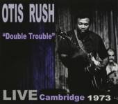 RUSH OTIS  - CD DOUBLE.. -LIVE-