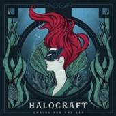 HALOCRAFT  - VINYL CHAINS FOR THE SEA [VINYL]