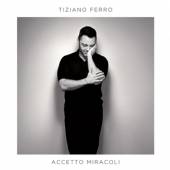 FERRO TIZIANO  - CD ACCETTO MIRACOLI