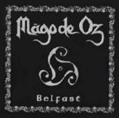 MAGO DE OZ  - CD BELFAST