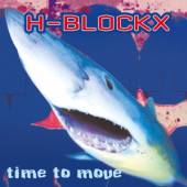 H-BLOCKX  - VINYL TIME TO MOVE -HQ/INSERT- [VINYL]