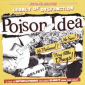 POISON IDEA  - CD LEGACY OF DYSFUNCTION