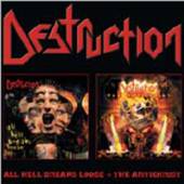 DESTRUCTION  - CD ALL HELL BREAKS LOOSE ANTICHRIST
