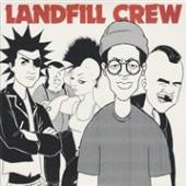 LANDFILL CREW  - 2xSI LANDFILL CREW /7