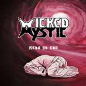 WICKED MYSTIC  - CD MEND OR END -REISSUE-