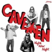 CAVEMEN  - VINYL NIGHT AFTER NIGHT [VINYL]