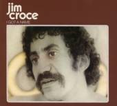 CROCE JIM  - CD I GOT A NAME