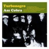 TURBONEGRO  - CD ASS COBRA/NEVER IS FOREVER