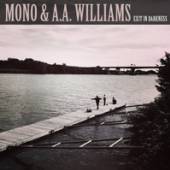MONO (JAP) & A.A. WILIAMS  - VINYL EXIT IN DARKNESS -10- [VINYL]