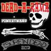 SURFIN' DEAD  - 2xCD DEAD-A-RAMA + POWERTWANG