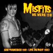  WE WERE 138: SAN FRANCISCO 1981 & LIVE D [VINYL] - supershop.sk