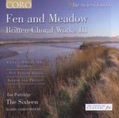 FEN AND MEADOW  - CD BRITTEN CHORAL WORKS I