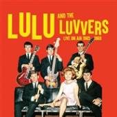 LULU AND THE LUVVERS  - CD+DVD LIVE ON AIR 1965- 69