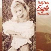PARTON DOLLY  - CD EAGLE WHEN SHE FLIES