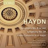 HANDEL & HAYDN SOCIETY  - CD SYMPHONIES 8 & 84/VIOLIN