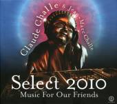 CHALLE CLAUDE  - 2xCD SELECT 2010