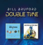 BRUFORD BILL  - 2xCD DOUBLE TIME