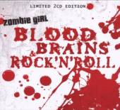 ZOMBIE GIRL  - 2xCD BLOOD BRAINS & ROCK'N ROL