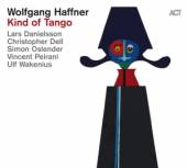 HAFFNER WOLFGANG  - CD KIND OF TANGO [DIGI]
