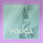 POLICA  - CD WHEN WE STAY ALIVE