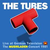 TUBES  - CD MUSIKLADEN CONCERT 1981