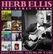 HERB ELLIS  - 4xCD THE EARLY YEARS (4CD)