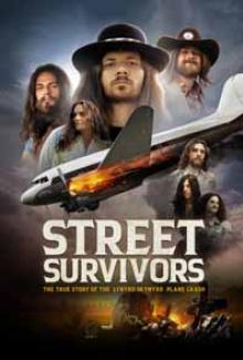  STREET SURVIVORS: THE TRUE STORY OF THE LYNYRD SKY - suprshop.cz