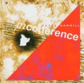 HAMMILL PETER  - CD INCOHERENCE