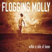 FLOGGING MOLLY  - CD WITHIN A MILE FROM HOME