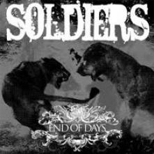 SOLDIERS  - CD END OF DAYS