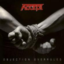 ACCEPT  - VINYL OBJECTION OVER..