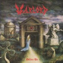 WARLORD  - 2xVINYL DELIVER US (..
