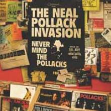 POLLACK NEAL INVASION  - VINYL NEVER MIND THE POLLACKS [VINYL]