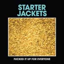 STARTER JACKETS  - SI FUCKED IT UP FOR.. /7