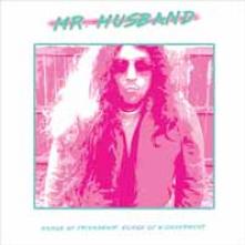 MR. HUSBAND  - VINYL SONGS OF FRIEN..