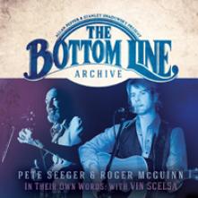 SEEGER PETE & ROGER MCGU  - 2xCD BOTTOM LINE ARCHIVE SERIES