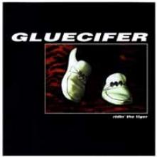 GLUECIFER  - VINYL RIDING THE TIGER [VINYL]