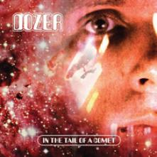 DOZER  - CD IN THE TAIL OF A COMET