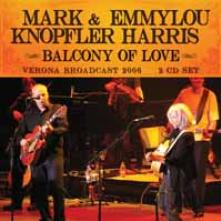 MARK KNOPFLER & EMMYLOU HARRIS  - CD+DVD BALCONY OF LOVE (2CD)