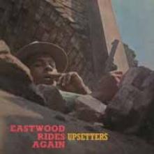 UPSETTERS  - VINYL EASTWOOD RIDES..