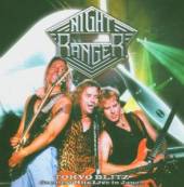 NIGHT RANGER  - CD TOKYO BLITZ-GREATEST...