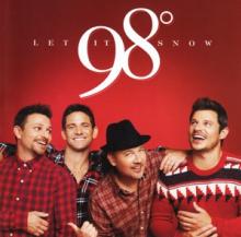 NINETY EIGHT DEGREES  - CD LET IT SNOW