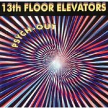 THIRTEENTH FLOOR ELEVATOR  - CD PSYCH-OUT